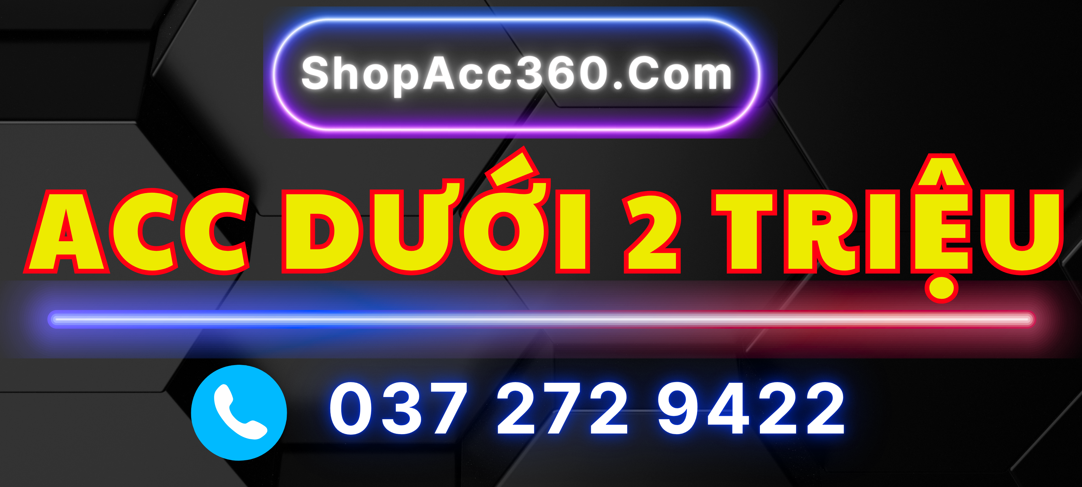 ACC DƯỚI 2 TRIỆU